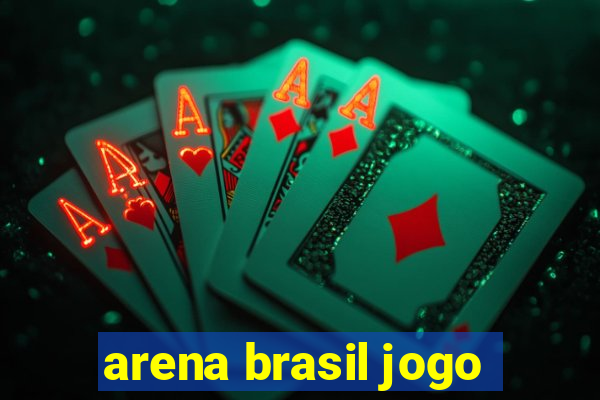 arena brasil jogo